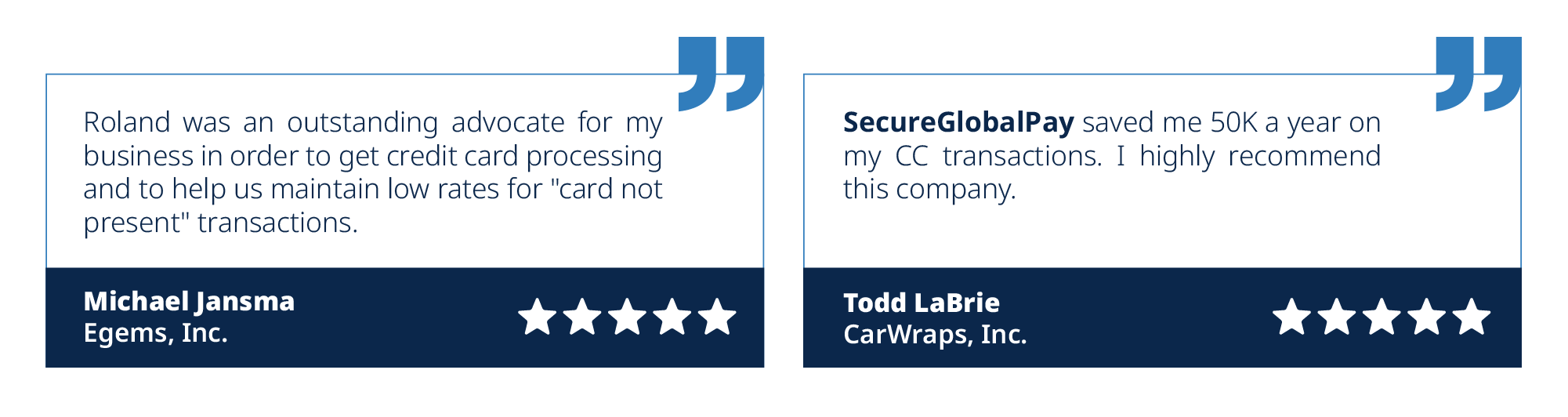 A couple of SecureGlobalPay testimonials.