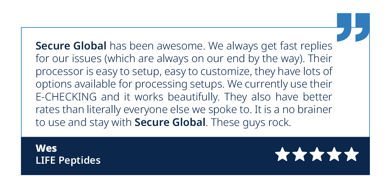 SecureGlobalPay testimonial from a peptide merchant.